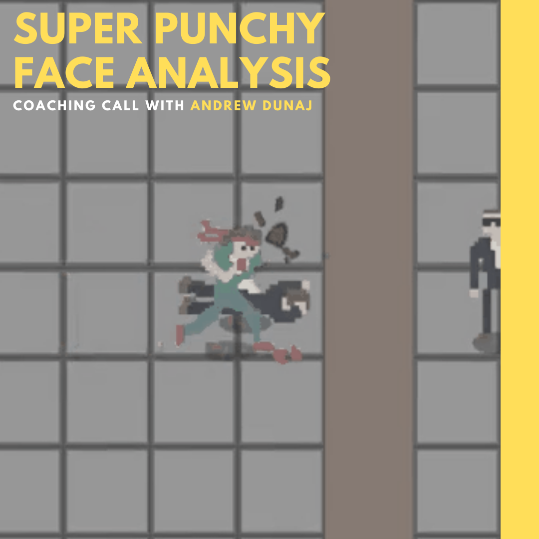 Episode 1 - Coaching Call with Andrew Dunaj - Super Punchy Face episode artwork